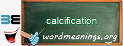 WordMeaning blackboard for calcification